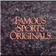 Famous Sports Originals. - There's No Tutorial For Being Dead